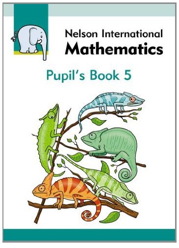 Nelson International Mathematics Pupils Book 5
