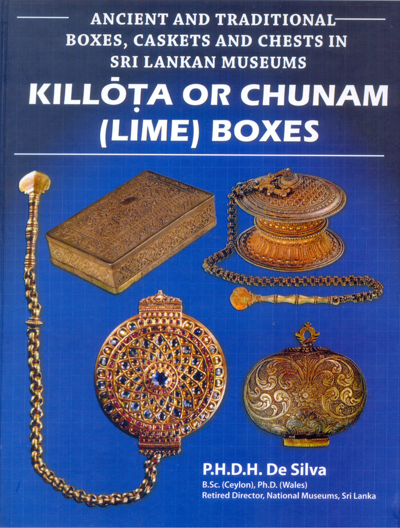 Ancient And Traditional Boxes, Caskets And Chests In Sri Lankan Museums (Killota Or Chunam (Lime) Boxes