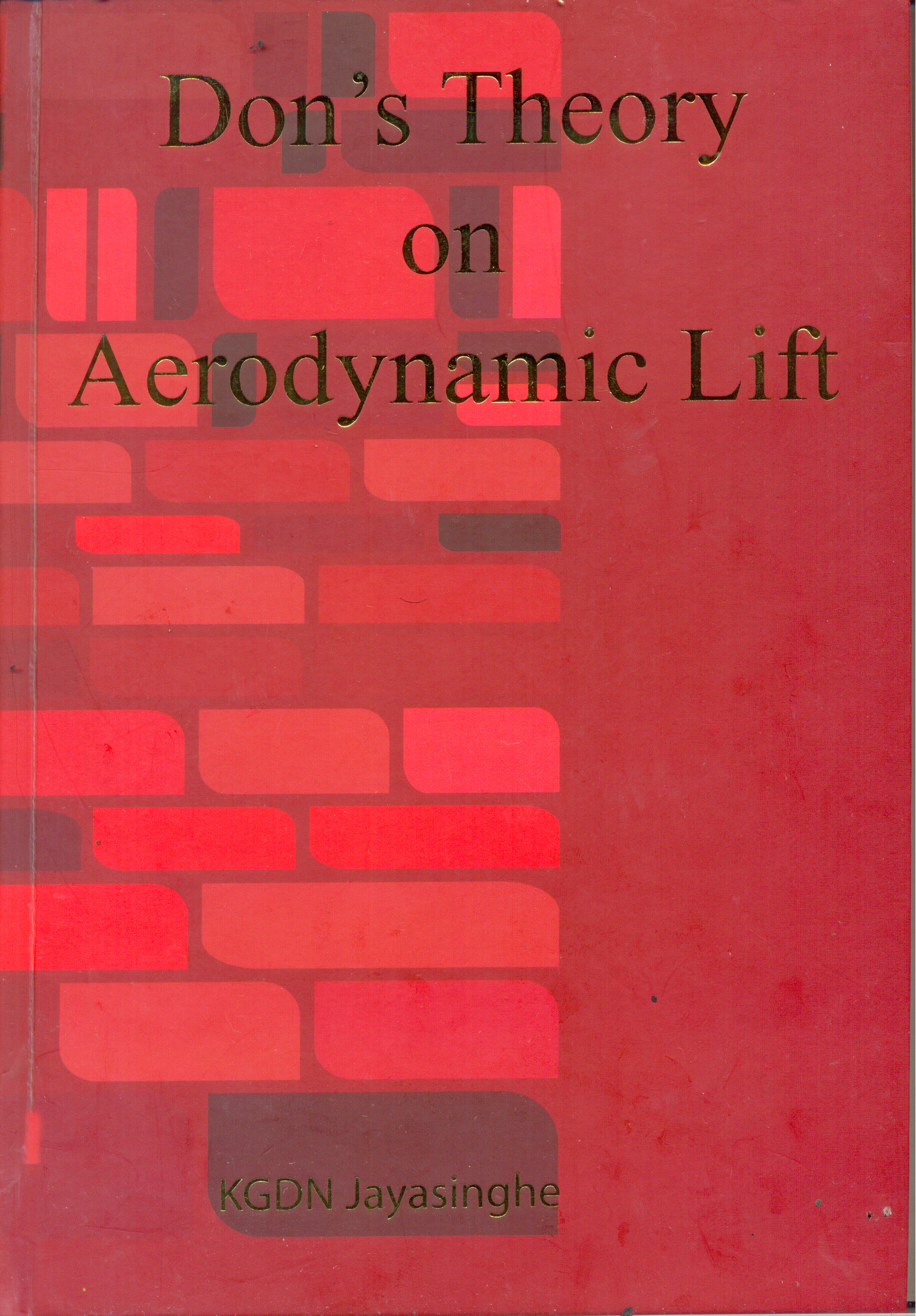 Don's Theory On Aerodynamic Lift