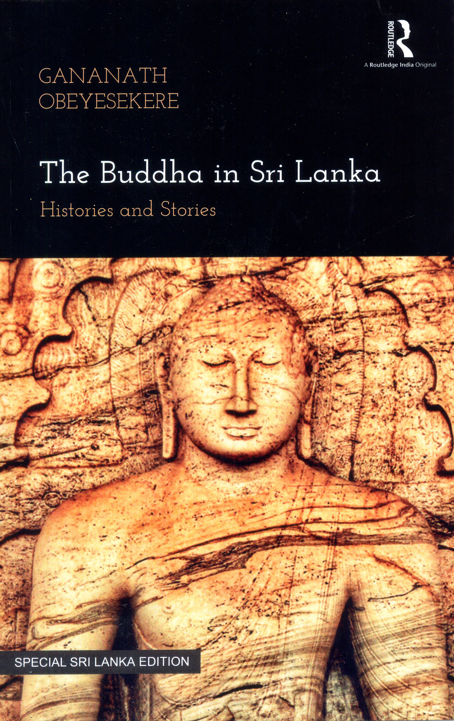 Buddha In Sri Lanka : Histories And Stories (P/B)