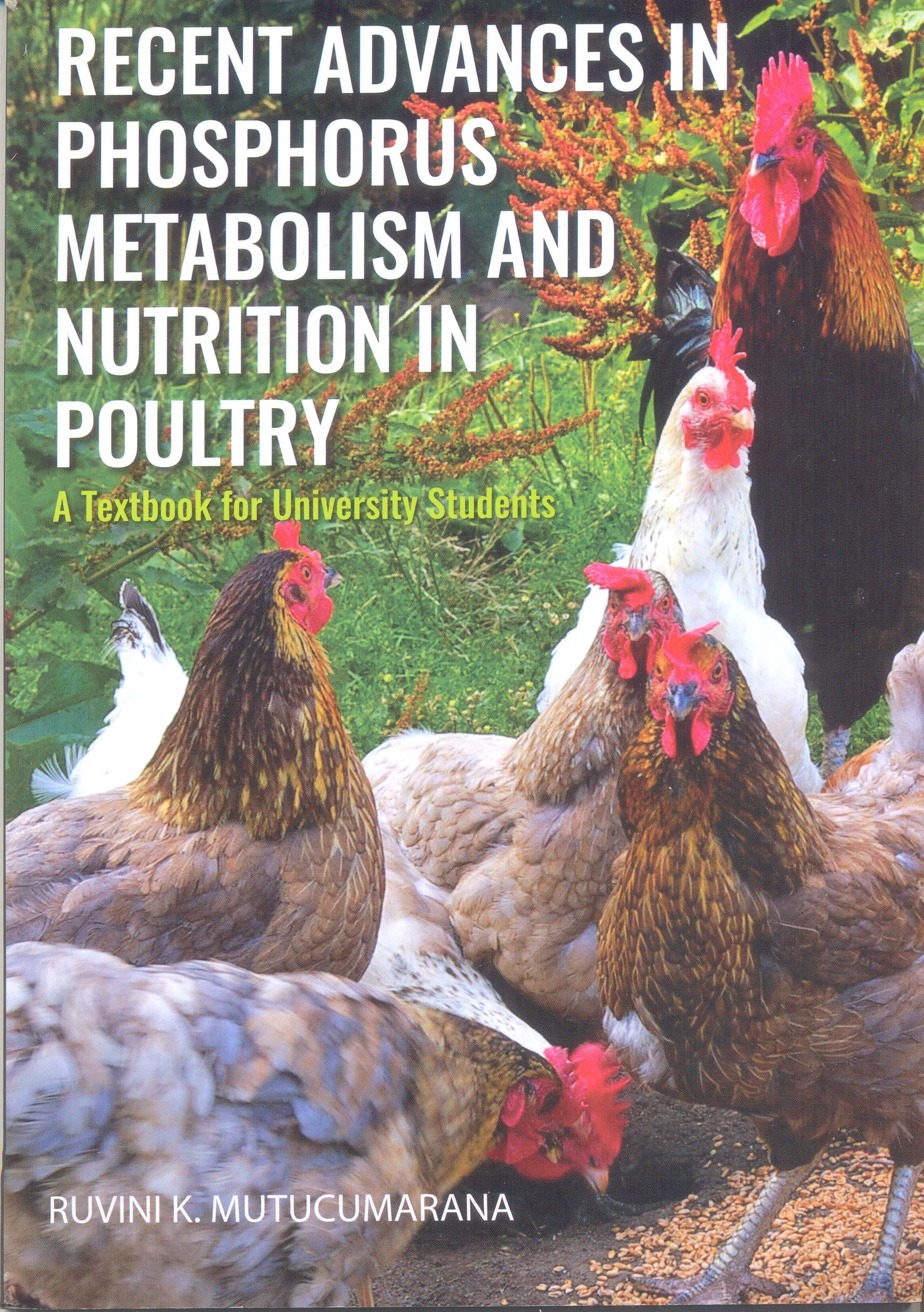 Recent Advances in Phosphorus metabolism and nutrition in poultry