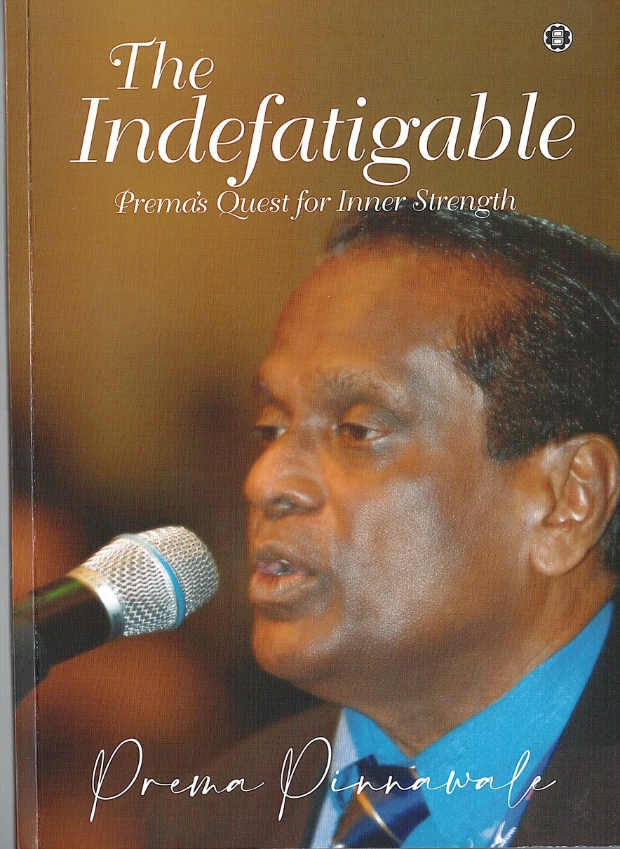 Indefatigable : Premas Quest For Inner Strength by 