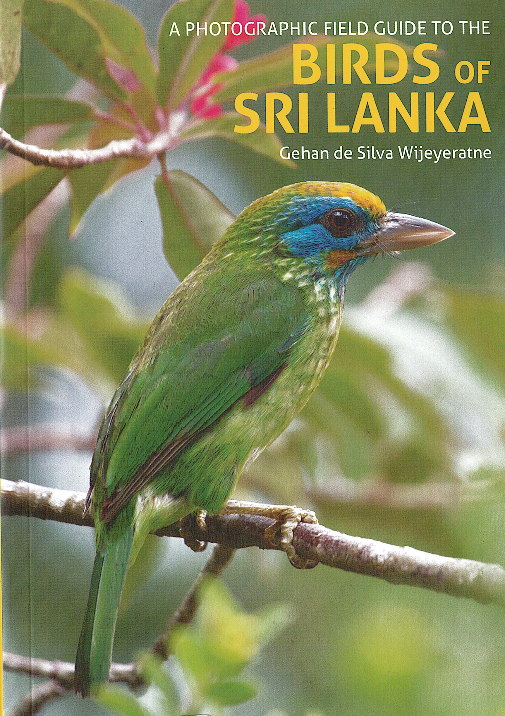 Photographic Field Guide to the Birds of Sri Lanka