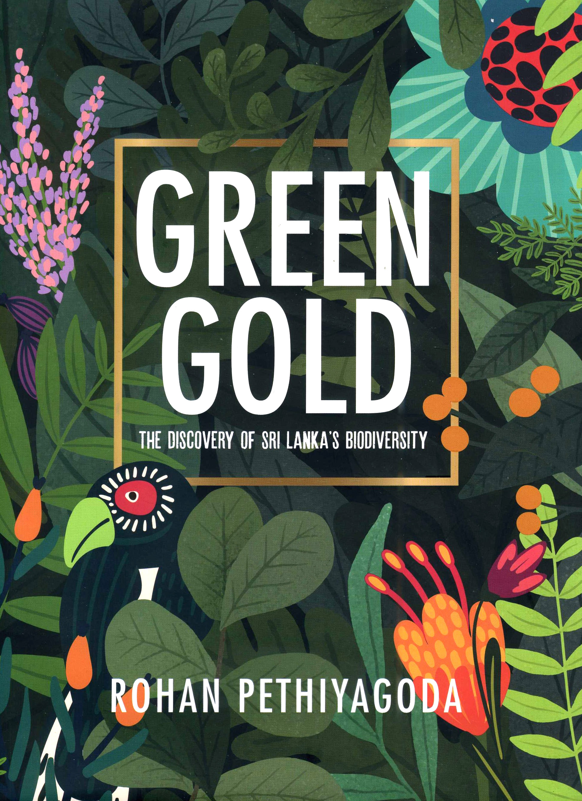 Green Gold : The Discovery Of Srilanka Biodiversity