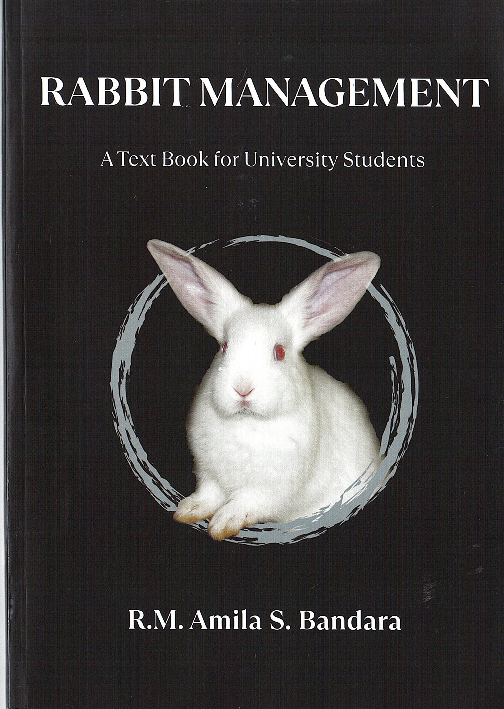 Rabbit Management :  A Text Book For University Students