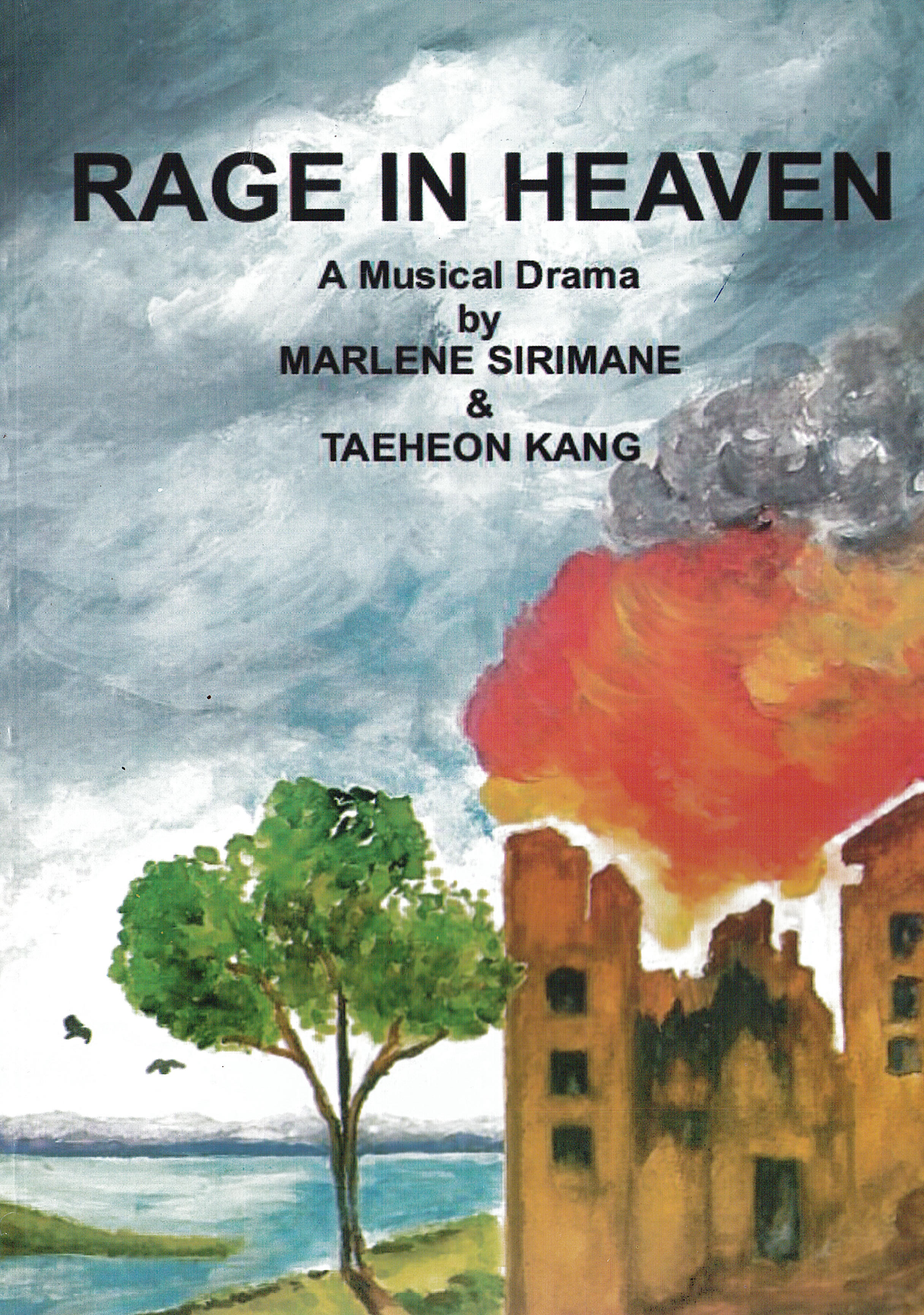 Rage In Heaven A Musical Drama