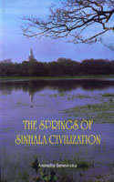 SPRINGS OF SINHALA CIVILIZATION