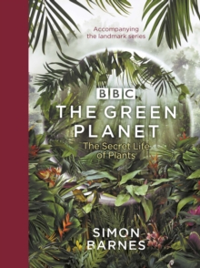 Green Planet : secret life of plants 