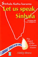 Let Us Speak Sinhala Vol:03