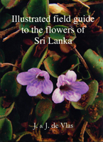 Illustrated field guide to the flowers of Sri Lanka