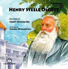 Henry Steele Olcott : Our Heroes 03