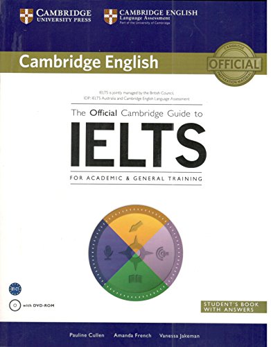 The Official Cambridge Guide to IELTS : Students Book with Answers with DVD-ROM