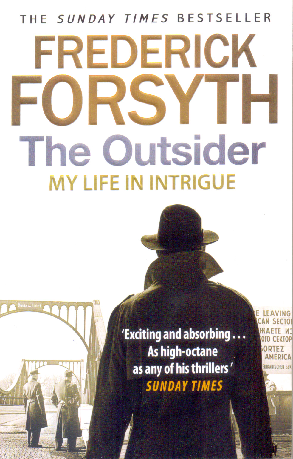 The Outsider : My Life In Intrigue