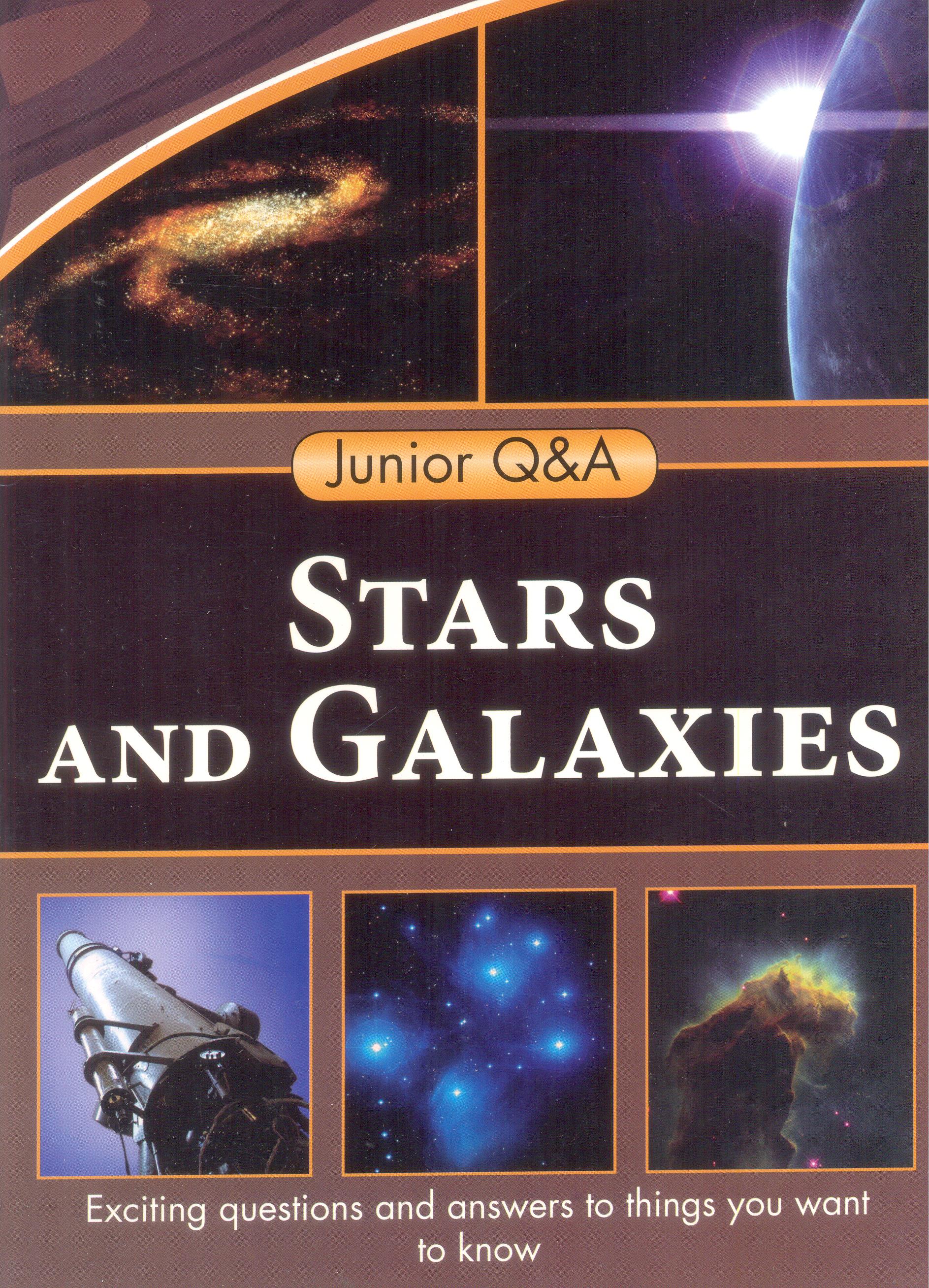 Junior Q&A : Stars And Galaxies