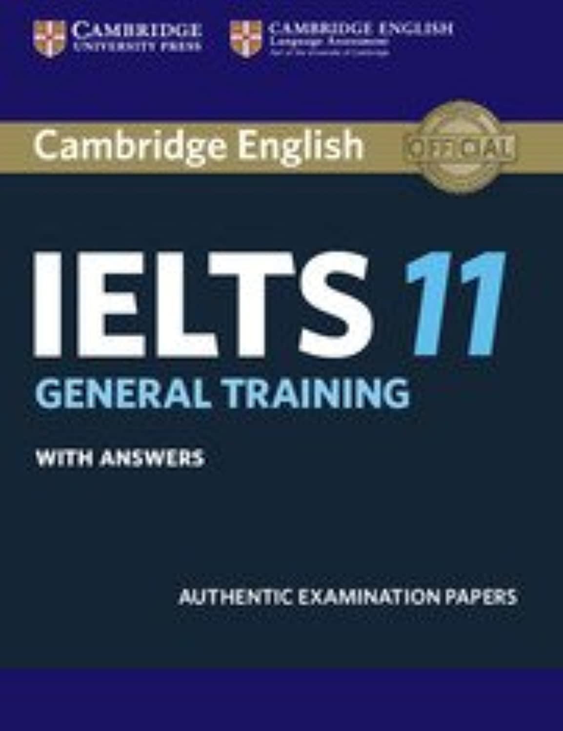Cambridge English IELTS 11 General Training with Answers & Cd Rom