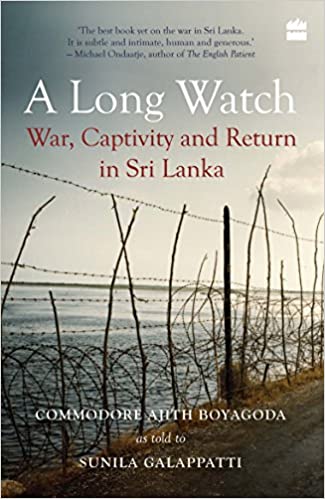 Long Watch : War, Captivity and Return in Sri Lanka ( p / B )