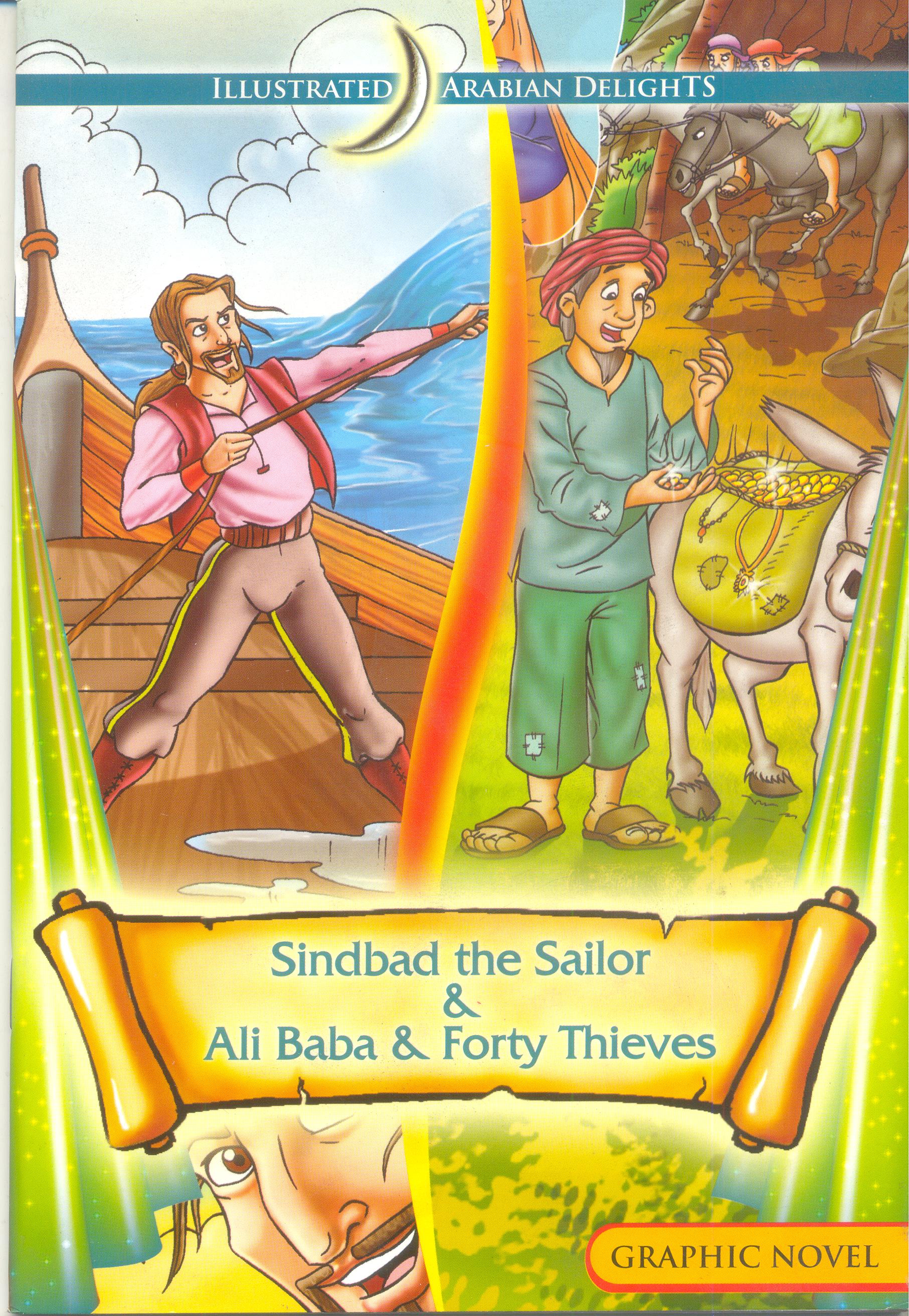 Illustrated Arabian delights: Sinbad the sailor & Ali Baba and the forty thieves