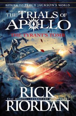 Tyrantâ€™s Tomb : Trials Of Apollo 04