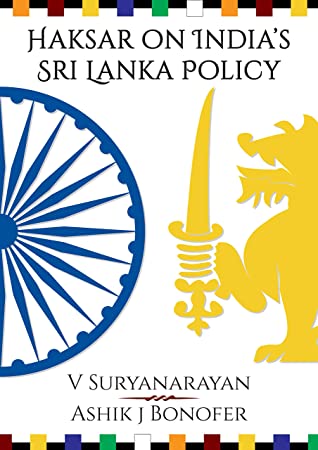 Haksar on Indias Sri Lanka Policy