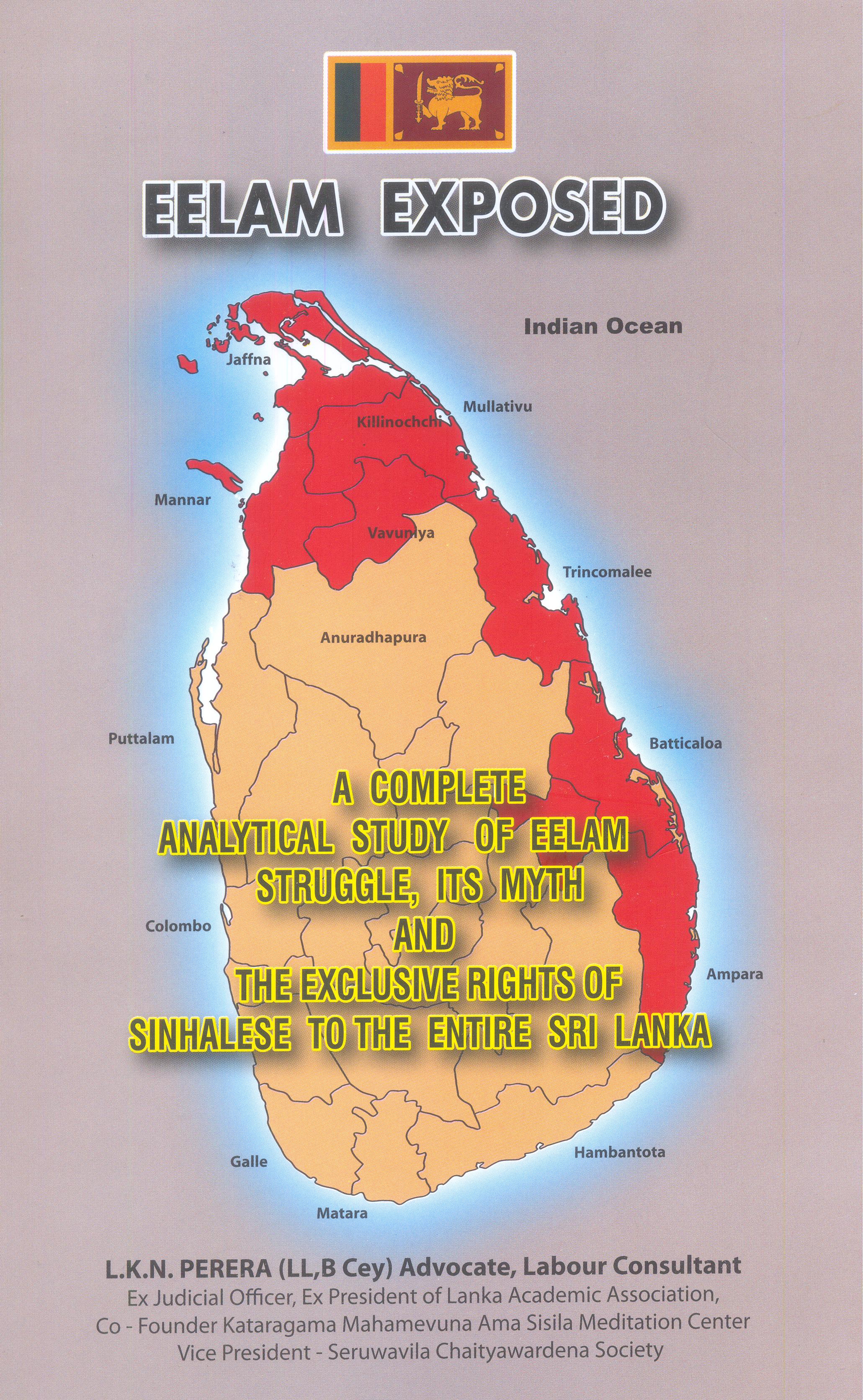Eelam Exposed - A Complete Analytical Study Of Eelam Struggle, Its Myth And The Exclusive Rights (P/B)