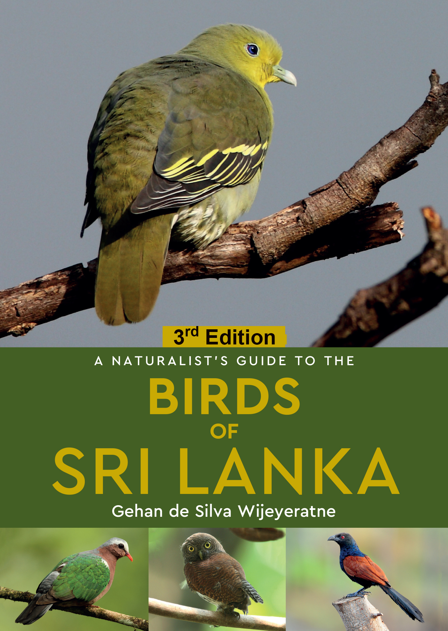 Naturalists Guide to the Birds of Sri Lanka (3nd edition)