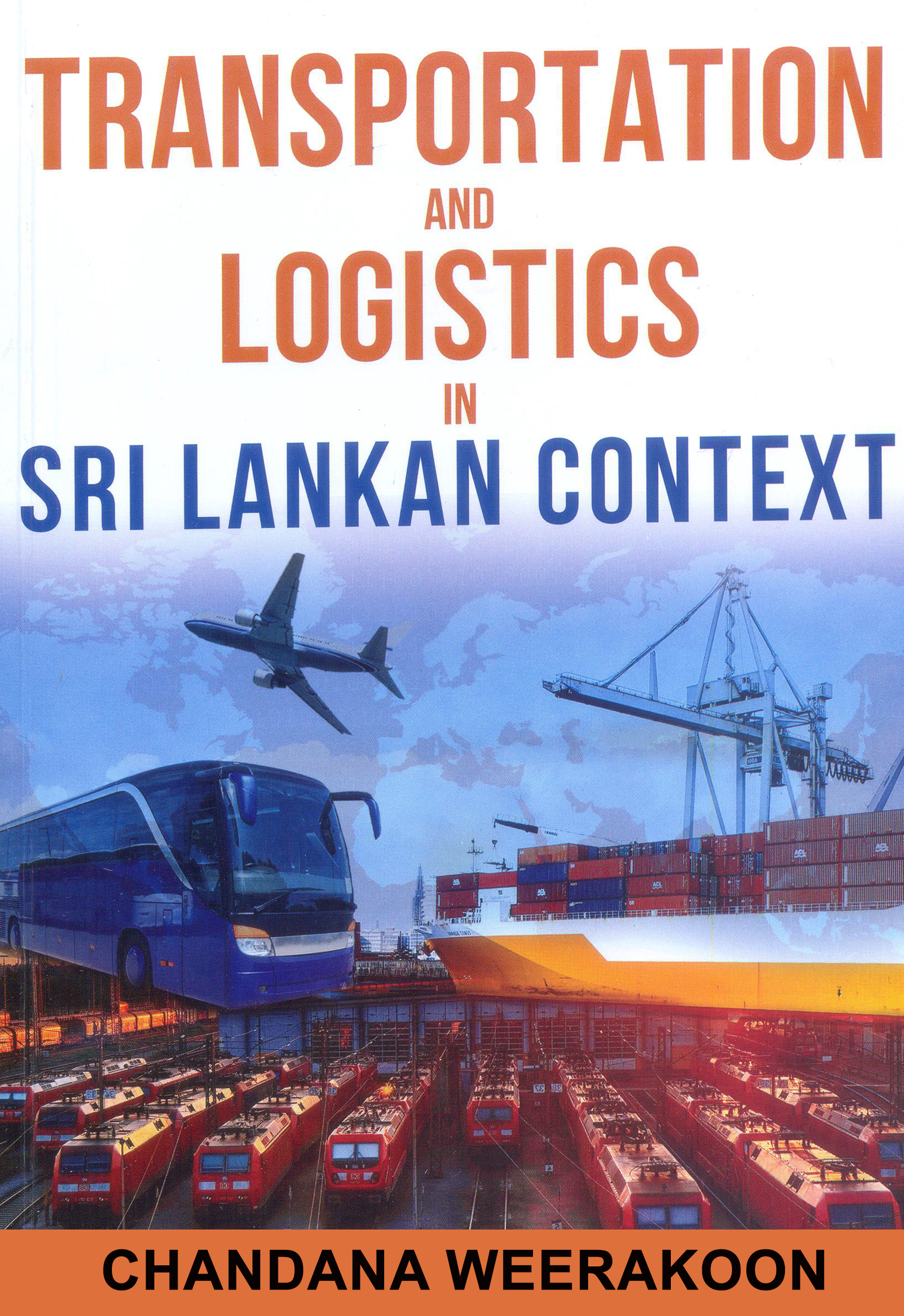 Transportation And Logistics In Sri Lankan Context