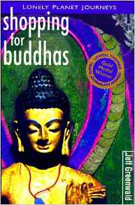 Shopping for Buddhas (Lonely Planet Journeys)