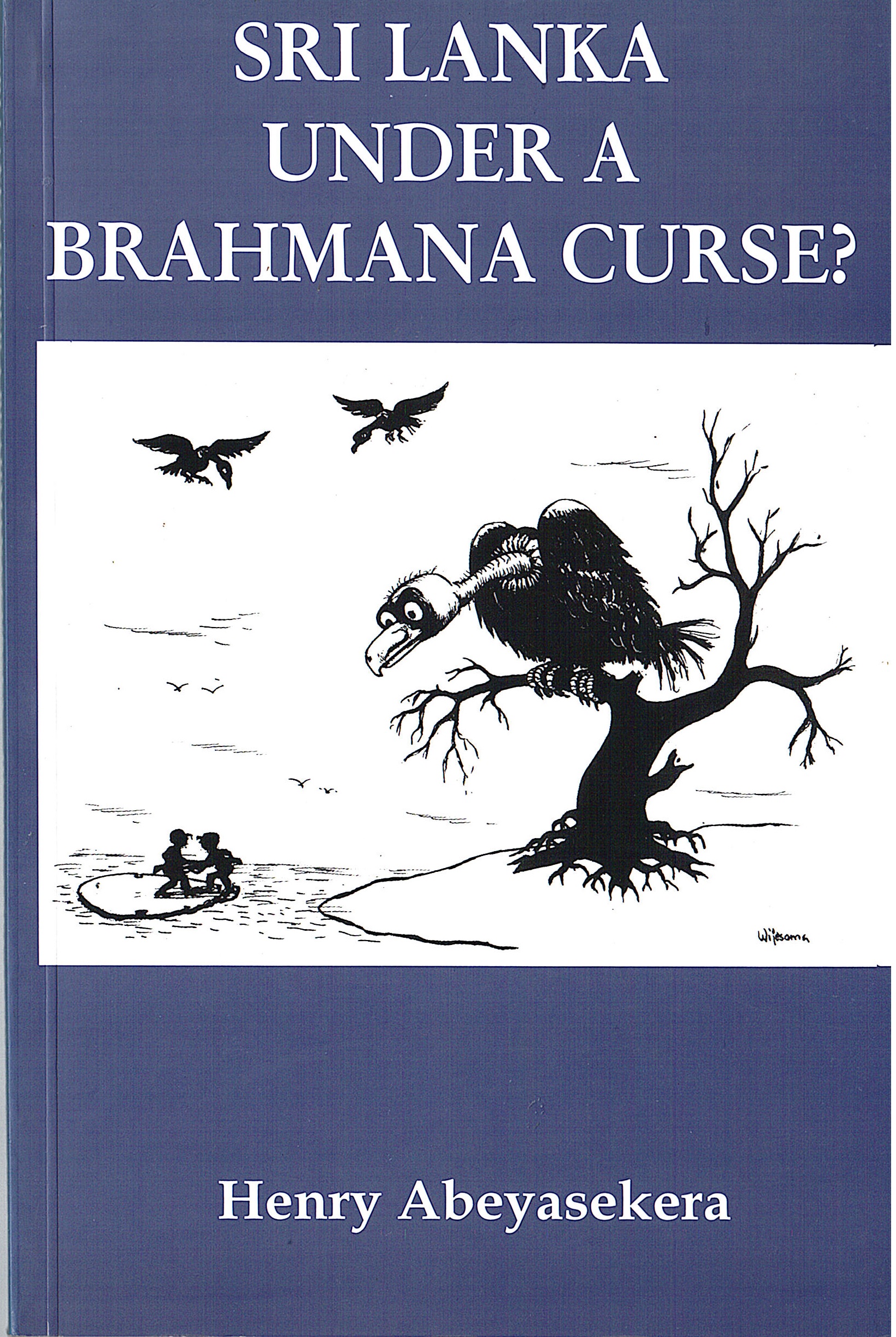 Sri Lanka under a Brahmana curse