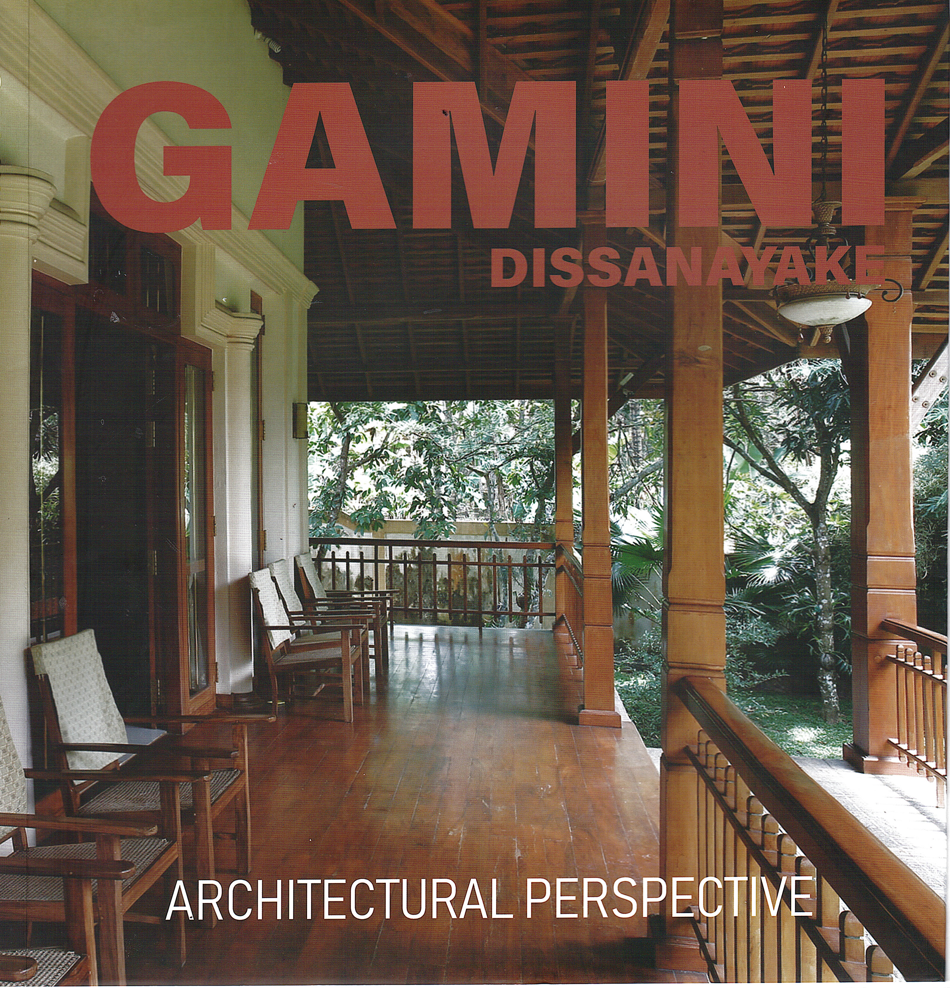 Gamini Dissanayake : Architectural Perspective