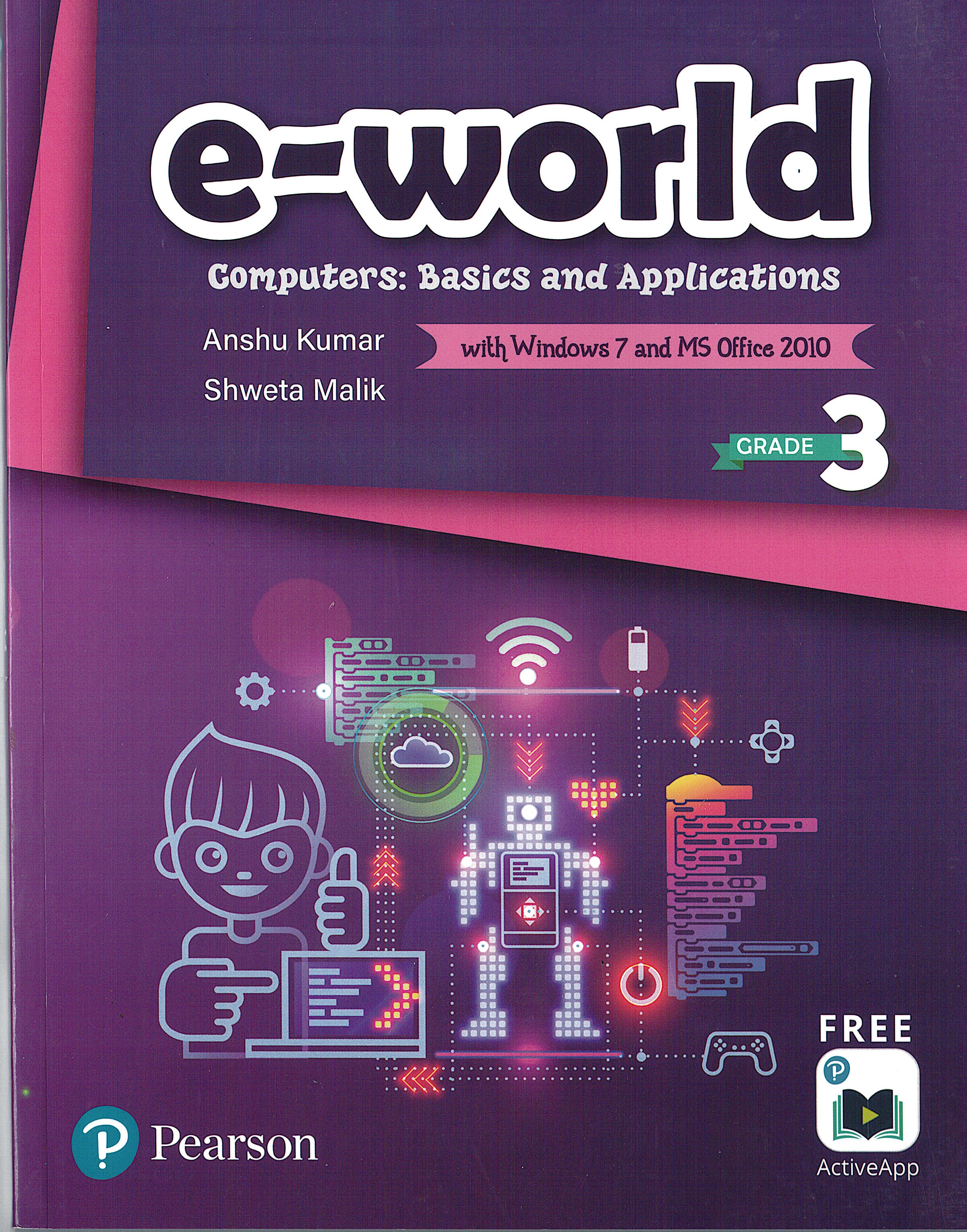 e World : Computers Basics And Applications : grade 3