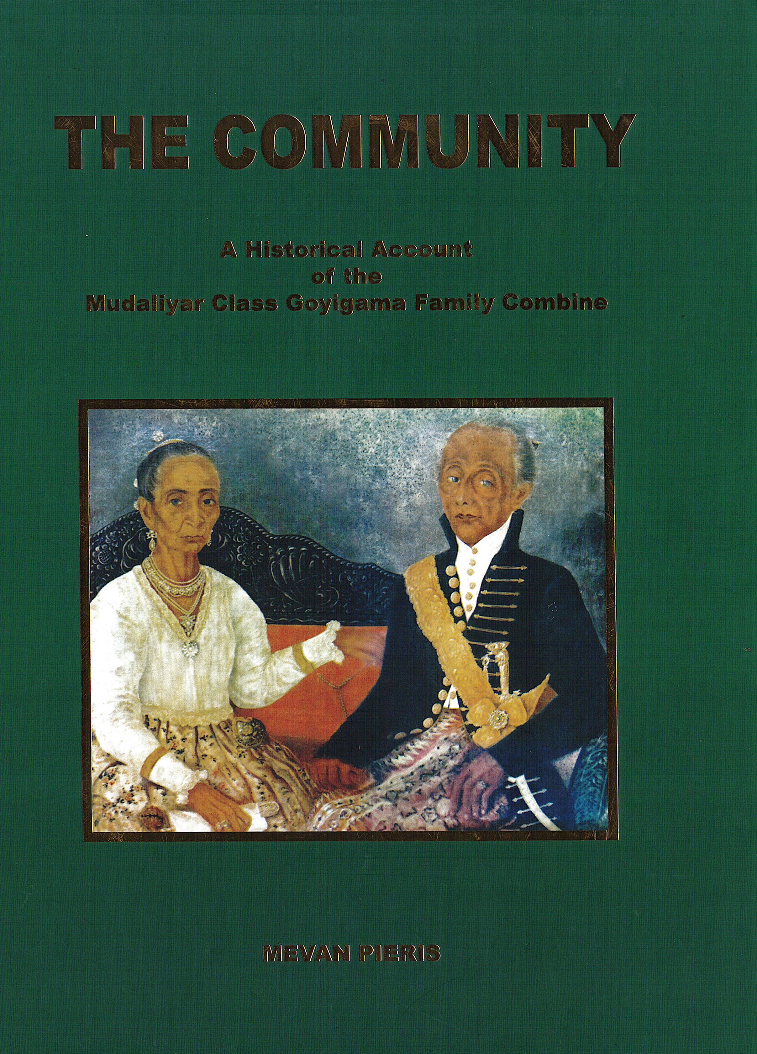 Community  : A Historical Account Of The Mudaliyar Class 