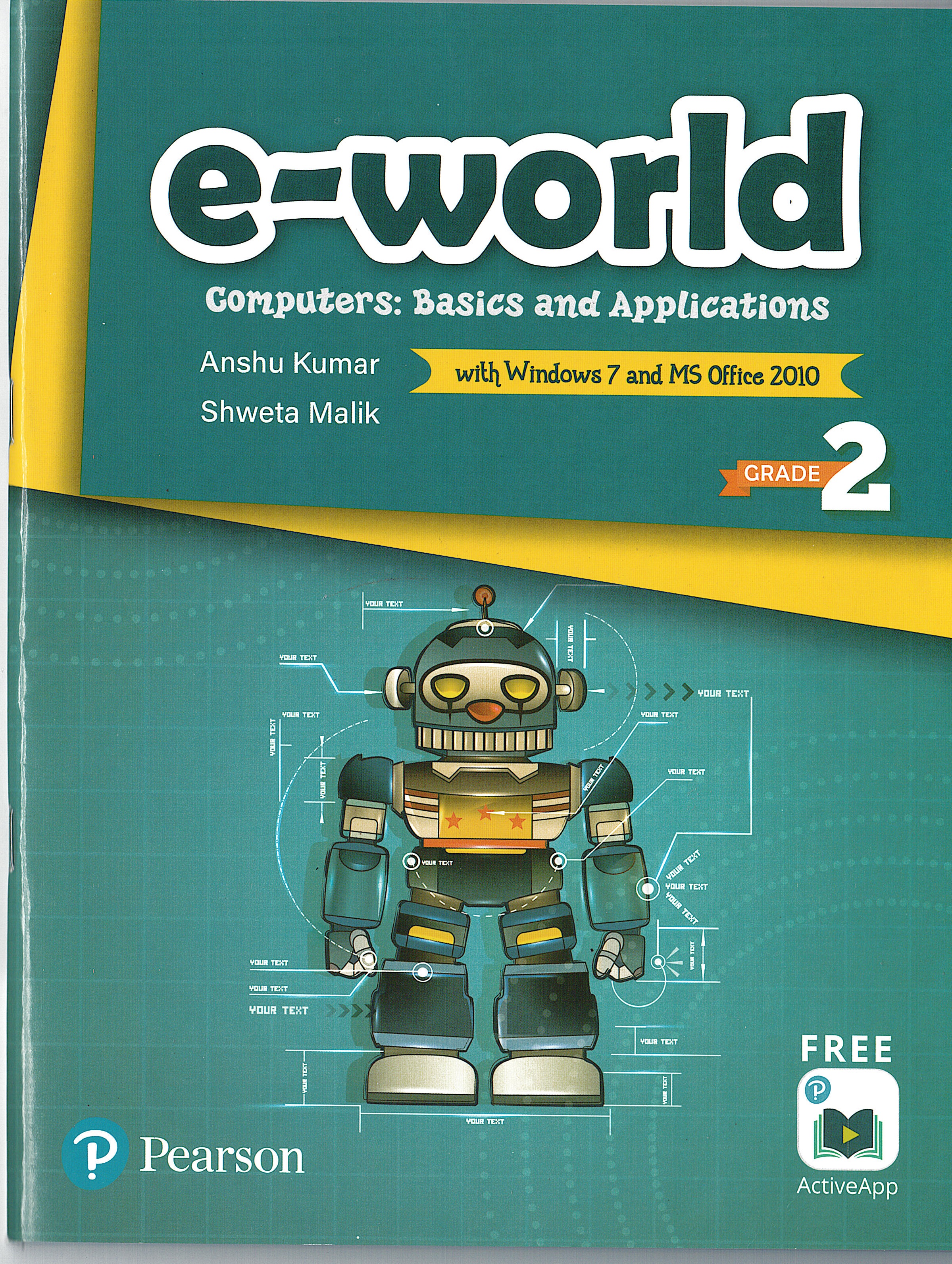 e - World : Computers Basics & Applications : grade 2