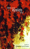 Stitch your eyelids shut - Poems