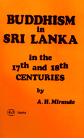 Buddhism in Sri Lanka in the 17th and 18th Centuries