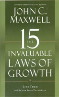 The 15 Invaluable Laws of Growth: Live Them and Reach Your Potential 