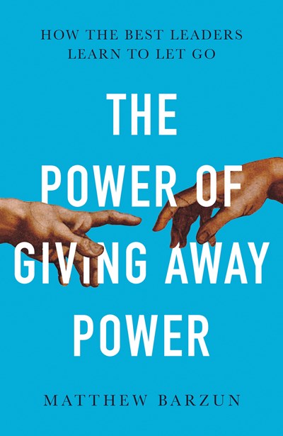 Power of Giving Away Power