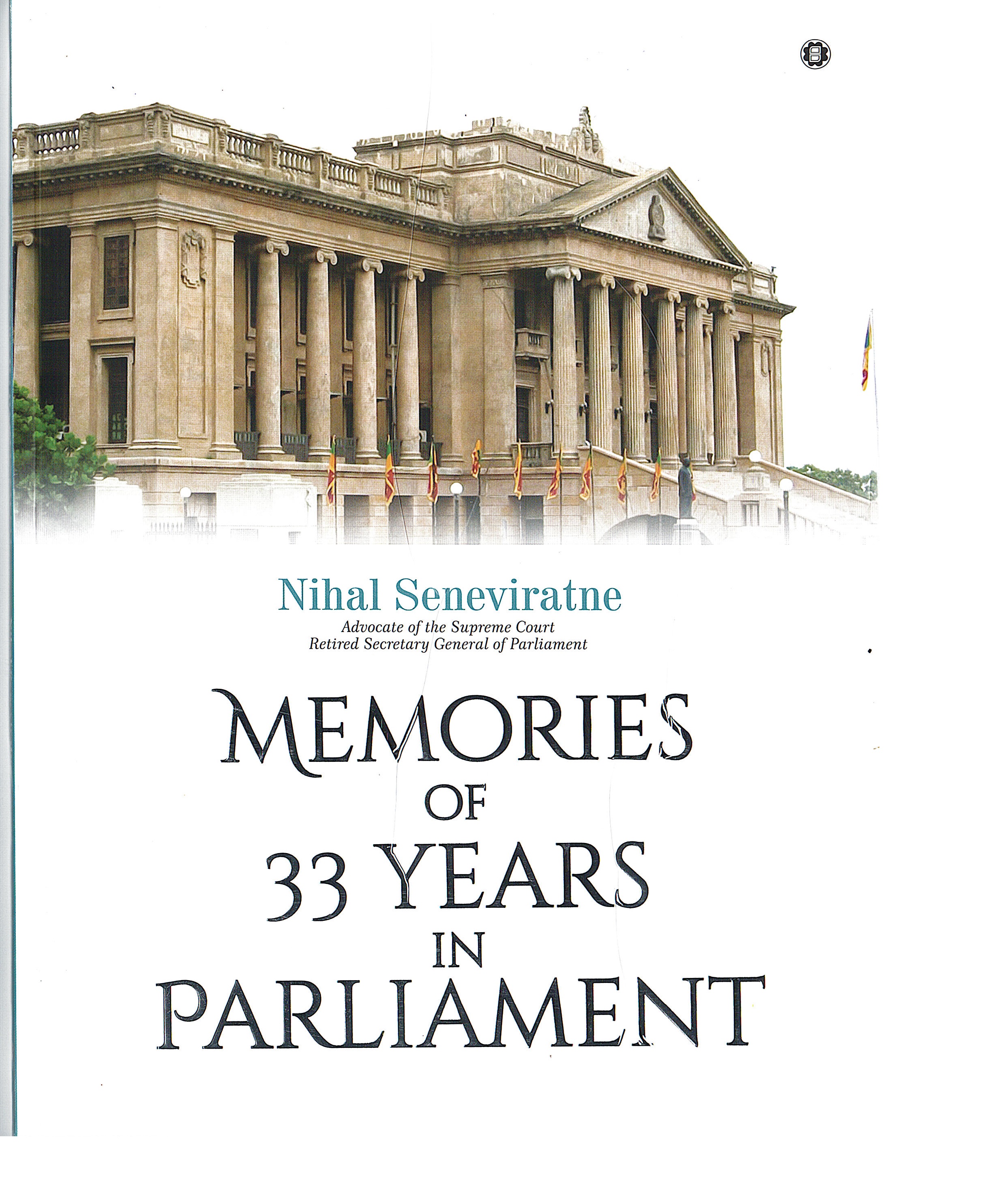Memories Of 33 Years In Parliament