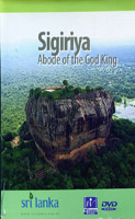 Sigiriya : Abode of the God King